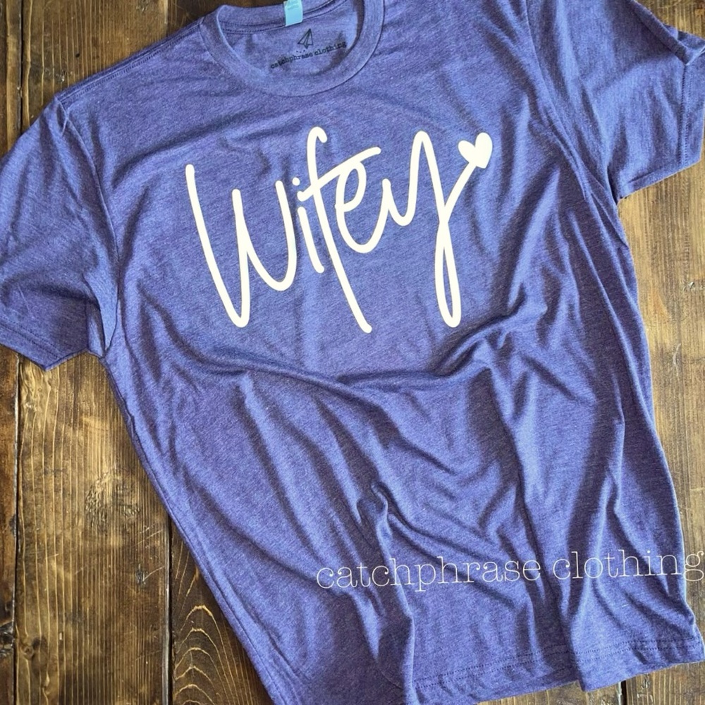 Wifey t-shirt